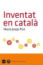 Inventat en català, de Maria Josep Picó