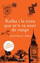 Kafka i la nina que s’en va anar de viatge