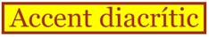 ACCENT DIACRITIC