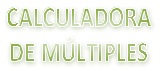 CALCULADORA MULTIPLES