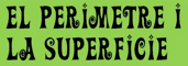 PERIMETRE I SUPERFICIE