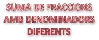 SUMA FRACC DENOM DIFERENTS