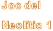 joc-neolitic1