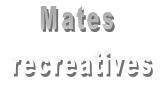 mates-recreatives