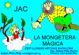 Activitats Jclic sobre el conte de Jac i la mongetera màgica en català, castellà i anglès 