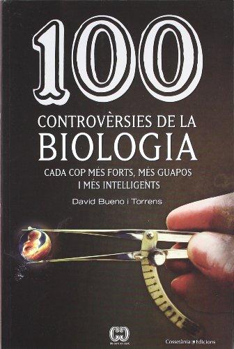 100 cotroversies de la biologia