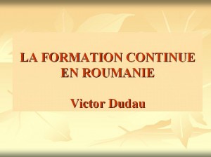 victor-dudauformatiopn-continue-en-roumanie