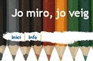 Jo miro, jo veig