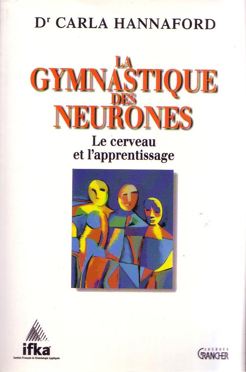 La Gymnastique de Neurones