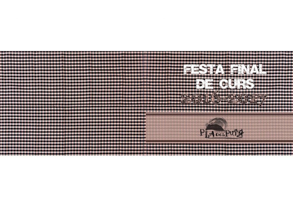 Programa definitiu Festa Fi de Curs 2017 1