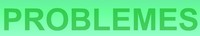 problemes