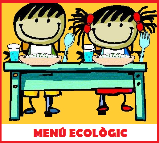 MENÚ ECOLÒGIC