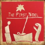 THE FIRST NOEL