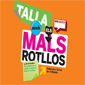mals-rotllos.jpg