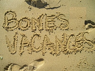 bones_vacances