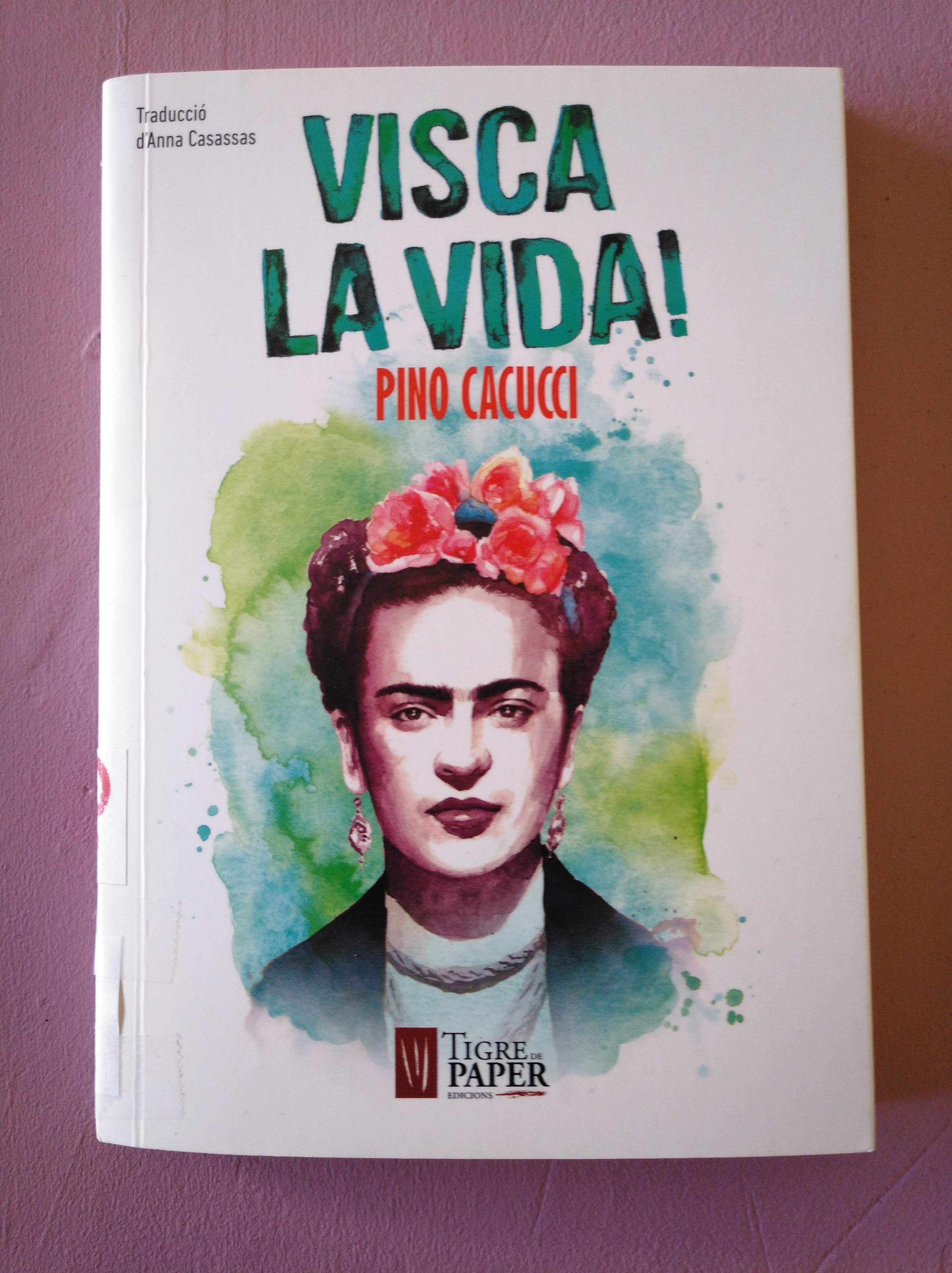 Visca la vida