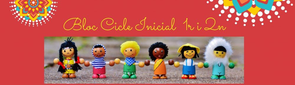 CICLE INICIAL 1r i 2n