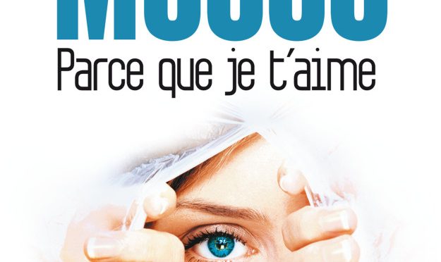 Parce que je t’aime de Guillaume Musso