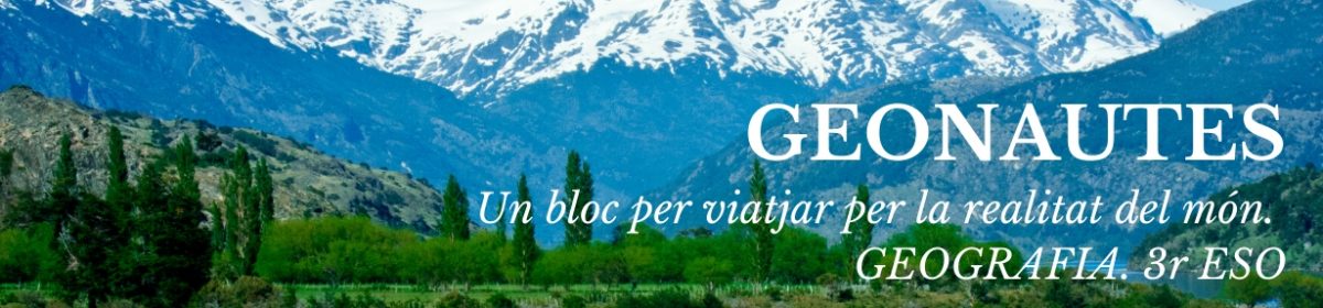 Geonautes. 3ESO. Viatgers atents en un món canviant.